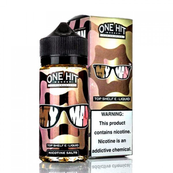 My Man - One Hit Wonder E-Juice (100 ml)